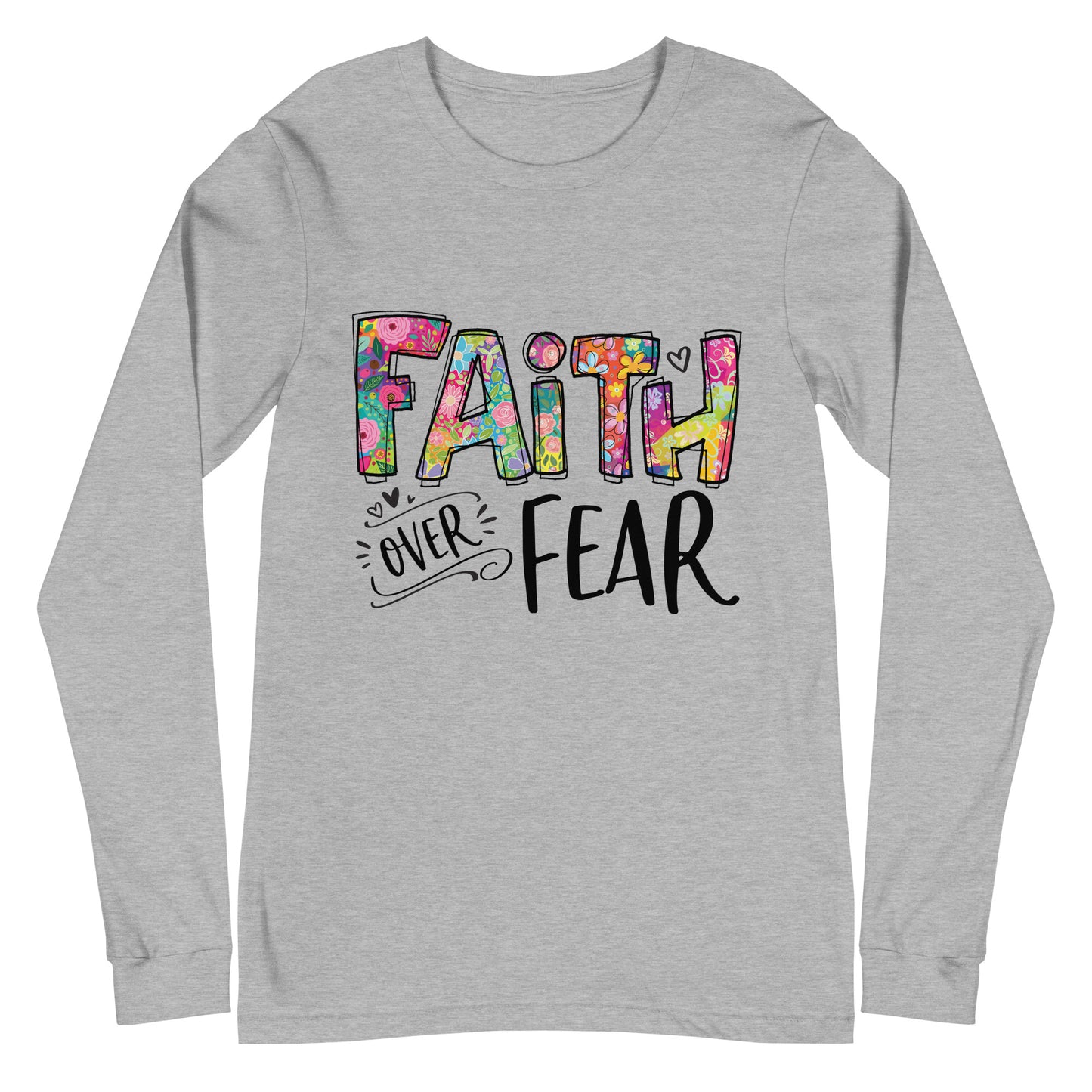 Faith over Fear Long Sleeve Tee